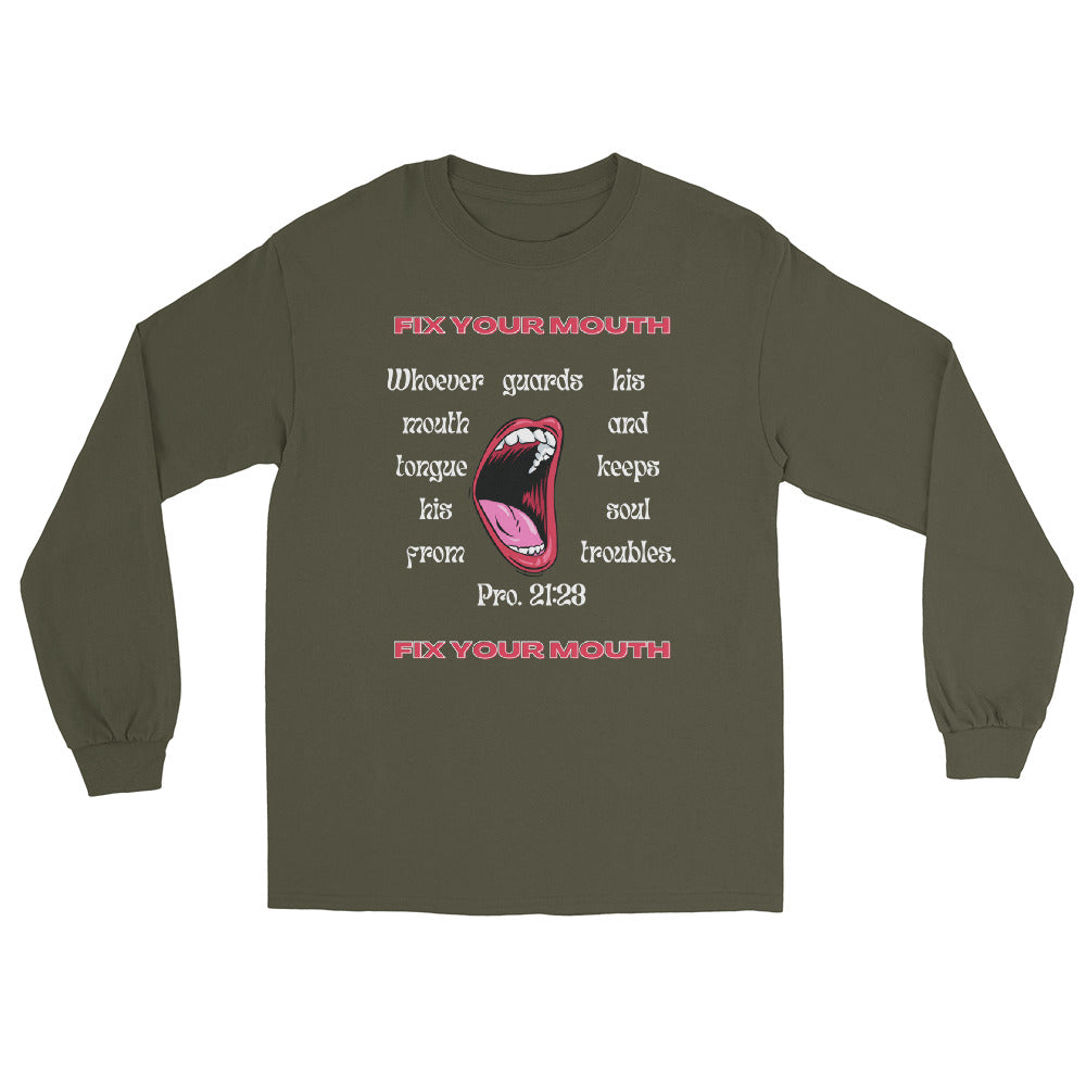 Fix Your Mouth Long Sleeve Shirt