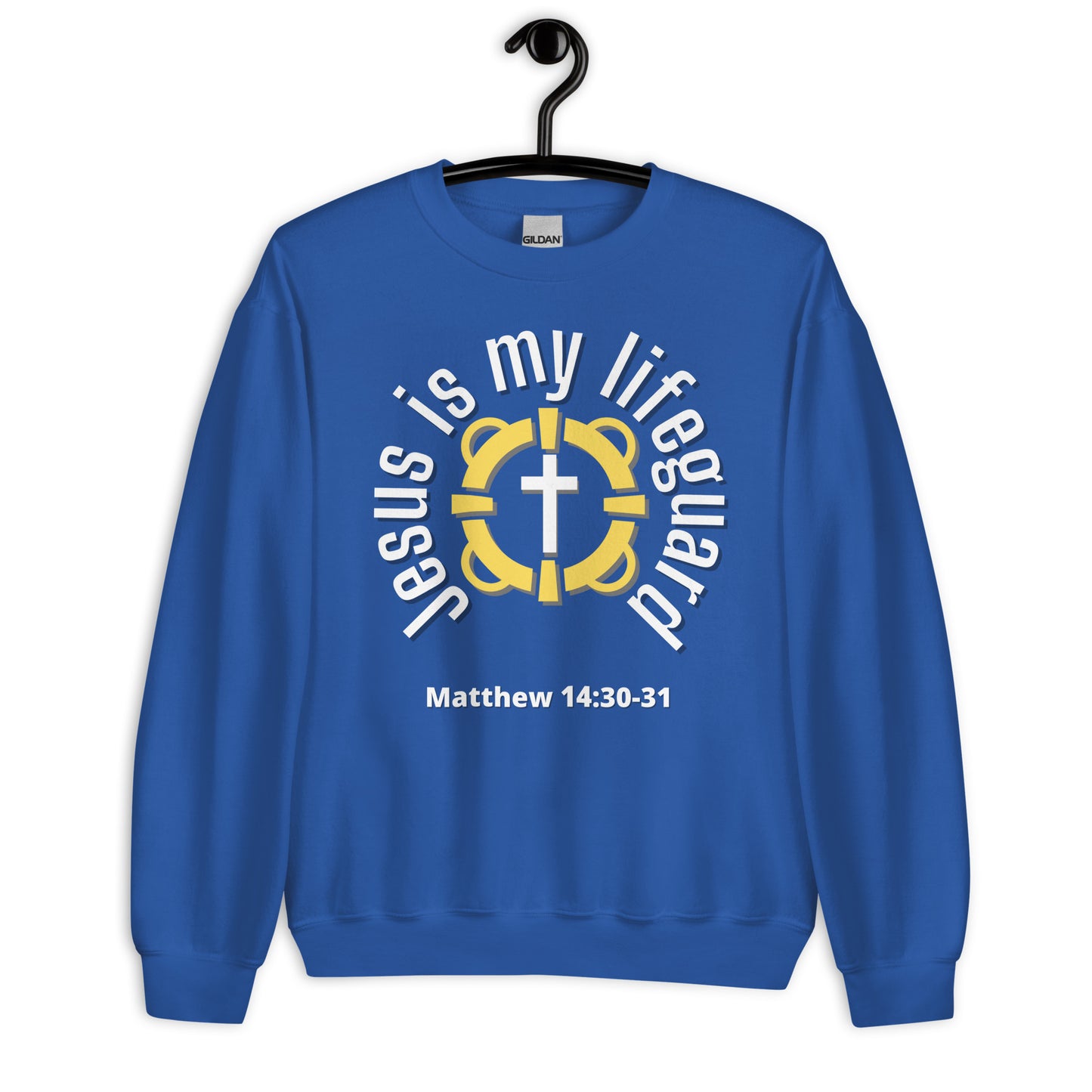 Jesus Is My Lifeguard Sweatshirt (White Print)