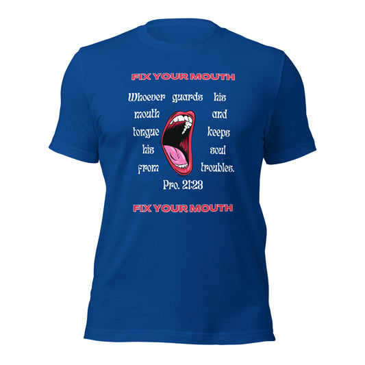 Fix Your Mouth T-shirt