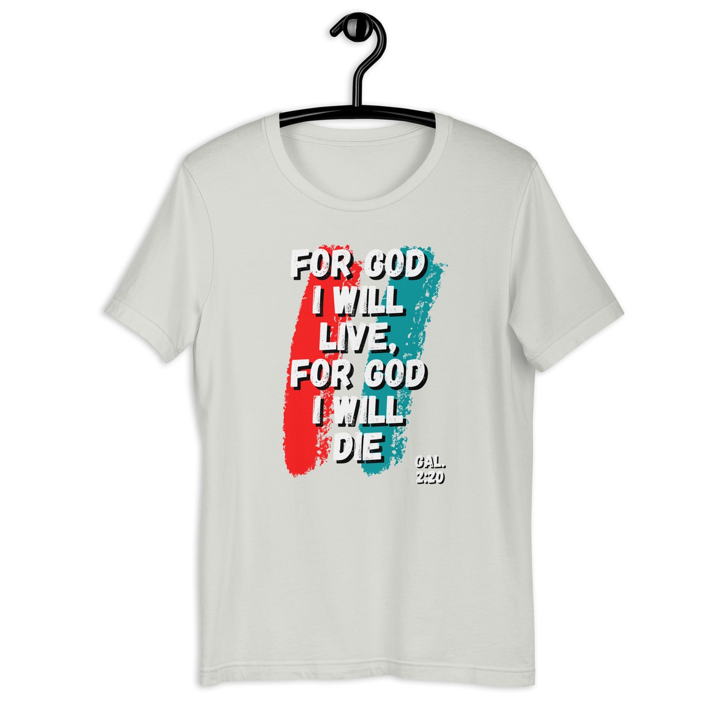For God I Will Live, For God I Will Die (stripe) t-shirt